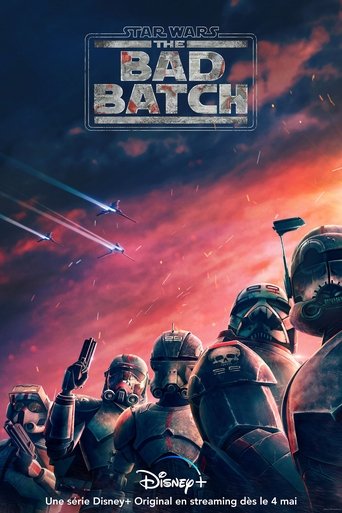Star Wars : Le Bad Batch