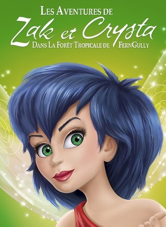 FernGully : Les aventures de Zak et Crysta