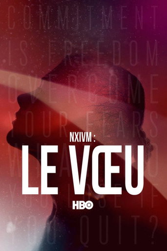 NXIVM : le vœu