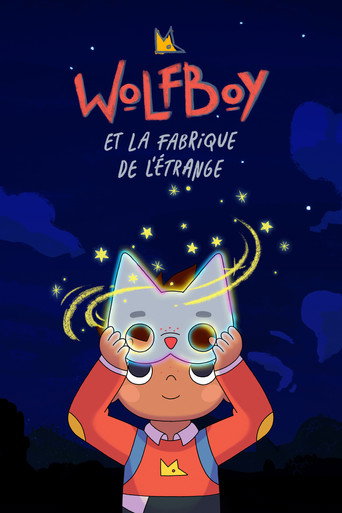 Wolfboy et la fabrique à tout